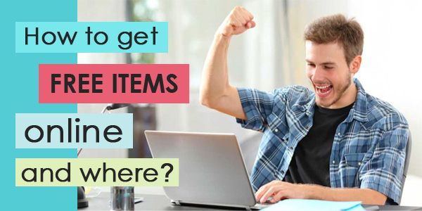 How to get free items online and where?
